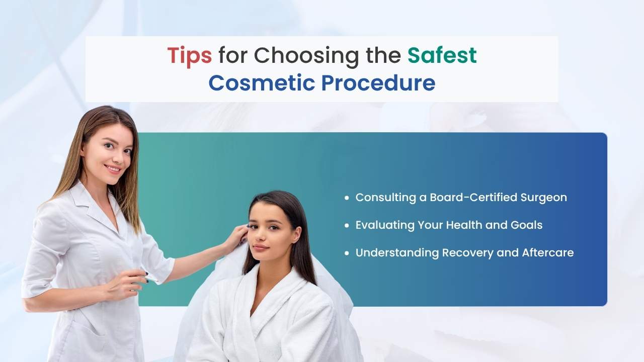 tips for choosing the safest cosmetic procedure