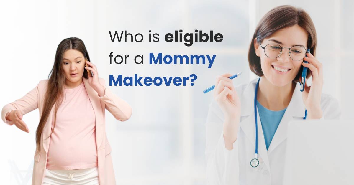who is eligible for a mommy makeover