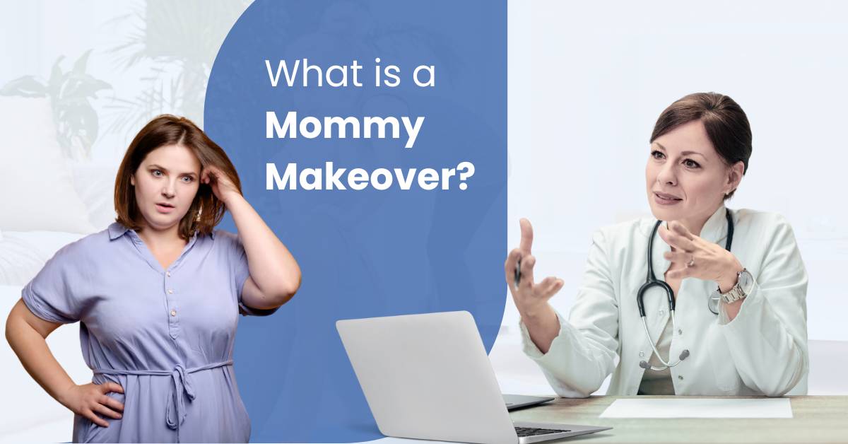 what is a mommy makeover